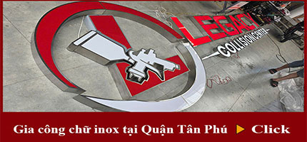 Gia công chữ inox tại quận Tân Phú