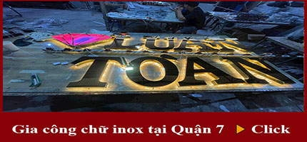 Gia công chữ inox tại quận 7