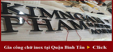 Gia công chữ inox tại quận Bình Tân