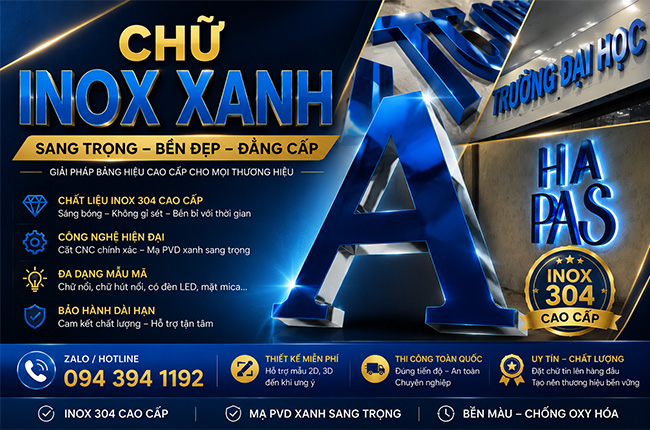 Chữ Inox Xanh – Giải Pháp Bảng Hiệu Hiện Đại, Nổi Bật & Bền Đẹp