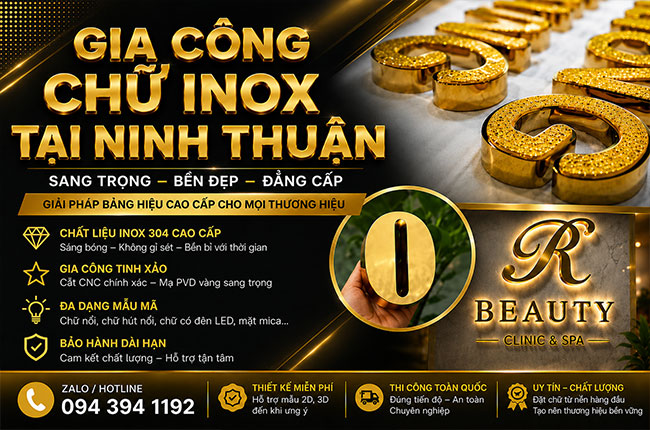 Gia Công Chữ Inox Tại Ninh Thuận – Giải Pháp Bảng Hiệu Sang Trọng, Bền Đẹp