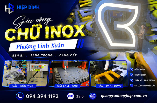 Gia Công Chữ Inox Tại Phường Linh Xuân – Bảng Hiệu Inox Đẹp, Bền, Chuẩn Quảng Cáo
