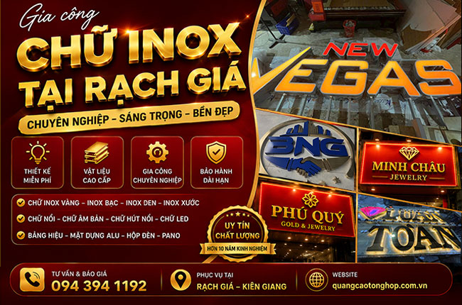 Gia Công Chữ Inox Tại Rạch Giá – Thiết Kế, Sản Xuất Và Thi Công Chữ Nổi Inox Chuyên Nghiệp