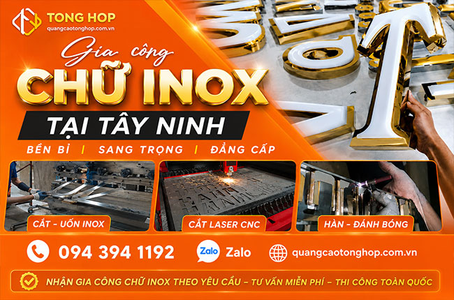Gia Công Chữ Inox Tại Tây Ninh Uy Tín – Thiết Kế, Sản Xuất & Thi Công Giá Tận Xưởng